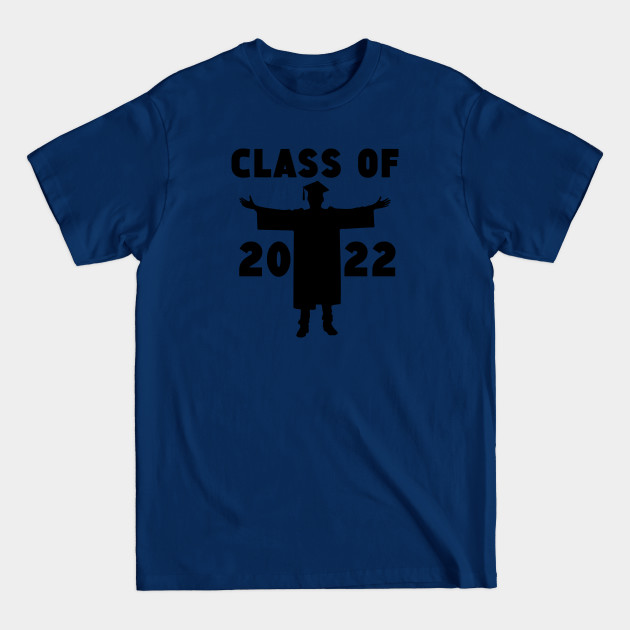 Disover Class Of 2022 Graduation Gift - Class Of 2022 - T-Shirt