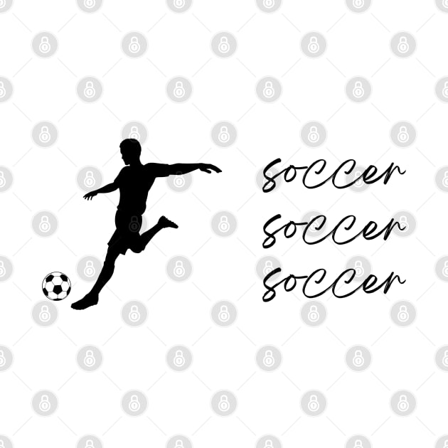 Soccer Soccer Soccer Man by simpledesigns