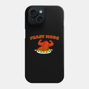 Feast Mode Phone Case