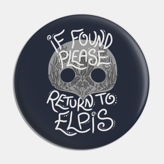If Found, please return to Elpis Pin by idontfindyouthatinteresting