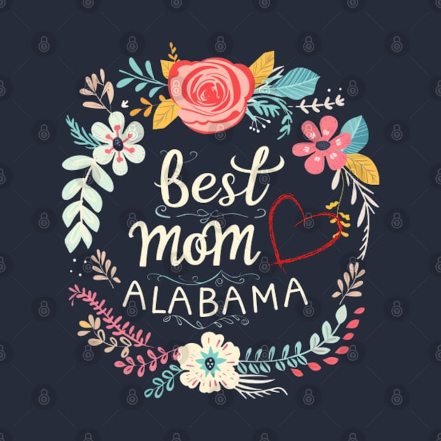 Best Mom From ALABAMA, mothers day USA, presents gifts by Pattyld