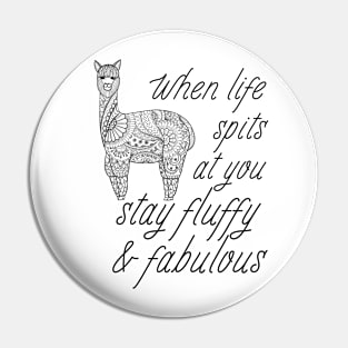 Lispe Alpaca Llama Vicuna Guanaco Stay Fluffy & Fabulous Pin