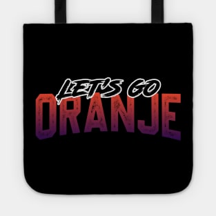 Let's Go Oranje Tote