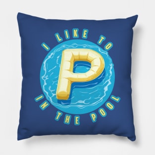 I Like to Pee in The Pool Funny Pool Party Design Pillow