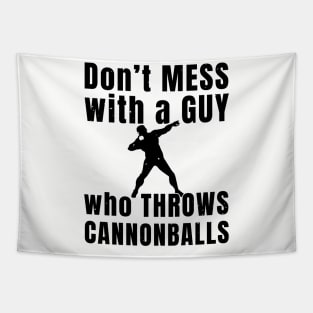 Mens Shotput Don't Mess Athlete Gift Tapestry