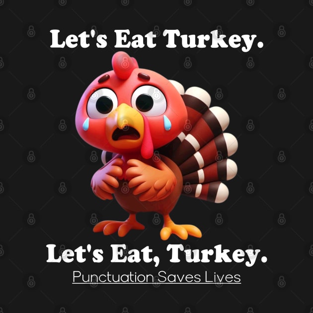 Let's Eat Turkey by Etopix