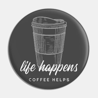 Coffee Motivation Pin