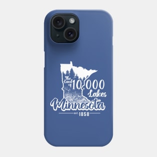 Minnesota The Land of 10,000 Lakes Phone Case