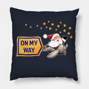 SANTA is on his way Pillow