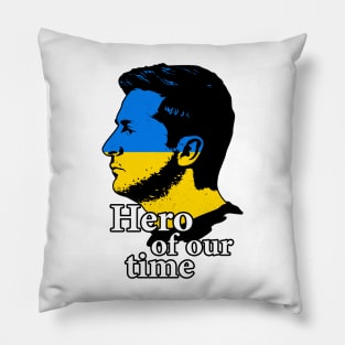 Zelensky a hero of our time Pillow