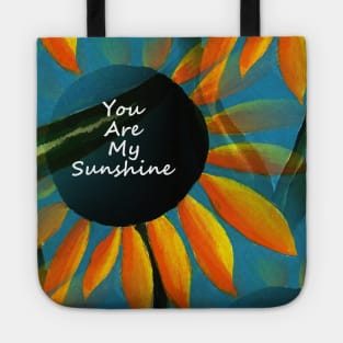 You Are My Sunshine Sunflower Design Tote