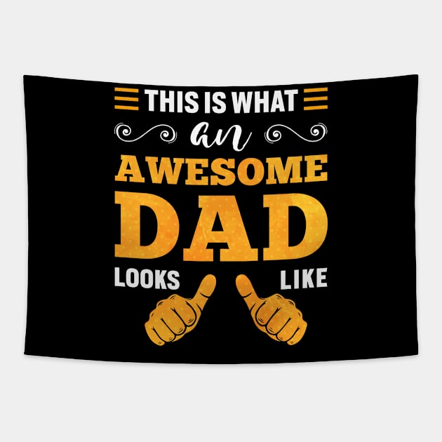 Men's This is What an Awesome Dad Looks Like Father's Day Tapestry by Albatross