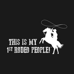 My First Rodeo T-Shirt