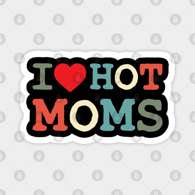 Hot Moms Vintage Magnet by Chelseaforluke