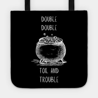 Toil and Trouble Tote