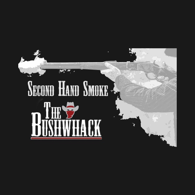 Second Hand Smoke reversed by Bushwhackers