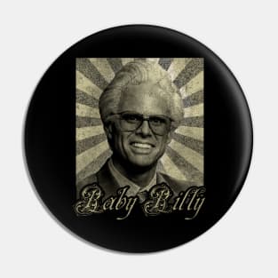 still misbehavin //baby billy // black design on t shirt Pin