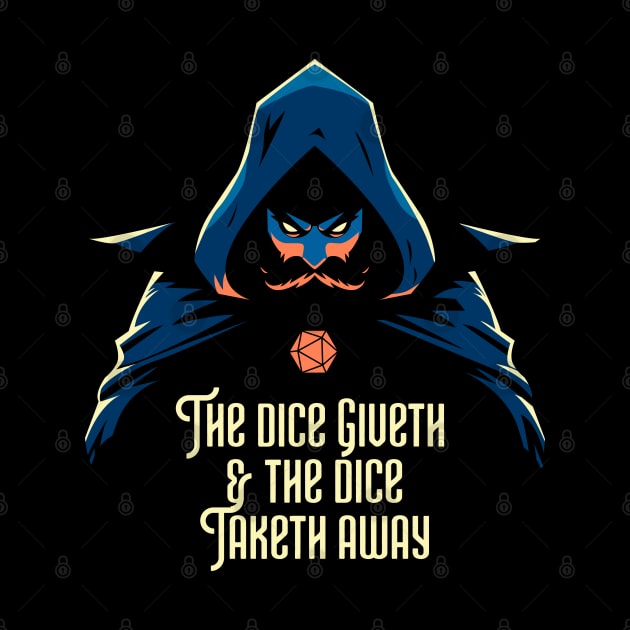 The Dice Giveth and Taketh Away with Game Master Tabletop RPG by pixeptional