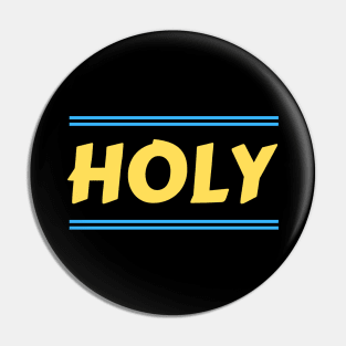 Holy | Christian Pin