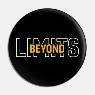 Beyond Limits Pin
