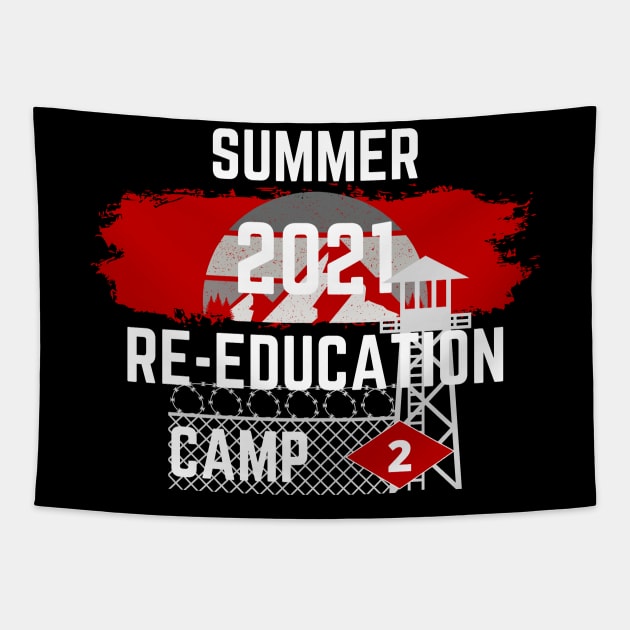 2021 Summer Re-Education Camp District 2 Tapestry by Fabled Rags 