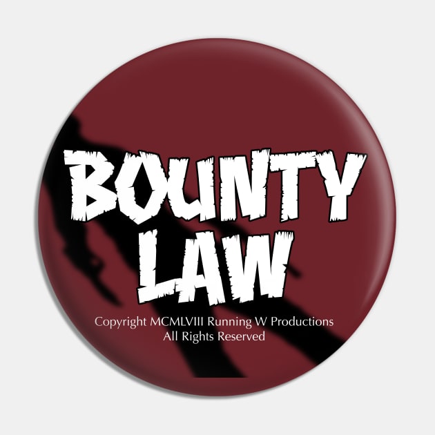 Bounty Law Titles (from Once Upon a Time… in Hollywood) Pin by GraphicGibbon