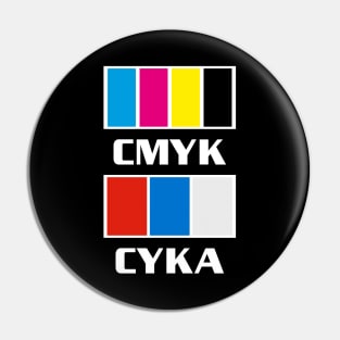 CMYK CYKA BLYAT сука блять  memes With Russian flag bloc gift mechs Pin