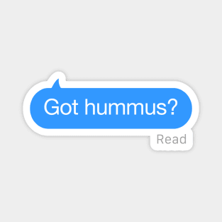 Got Hummus Text Magnet