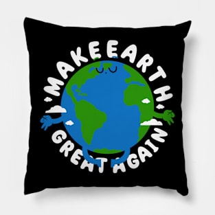 Make Earth Great Again Pillow