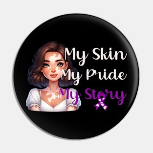 Vitiligo Awareness My Skin My Pride My Story Pin