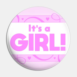 It's a Girl Pin