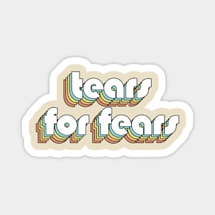 Tears For Fears - Retro Rainbow Typography Faded Style Magnet