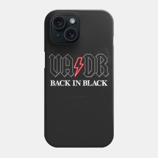 BACK IN BLACK Phone Case