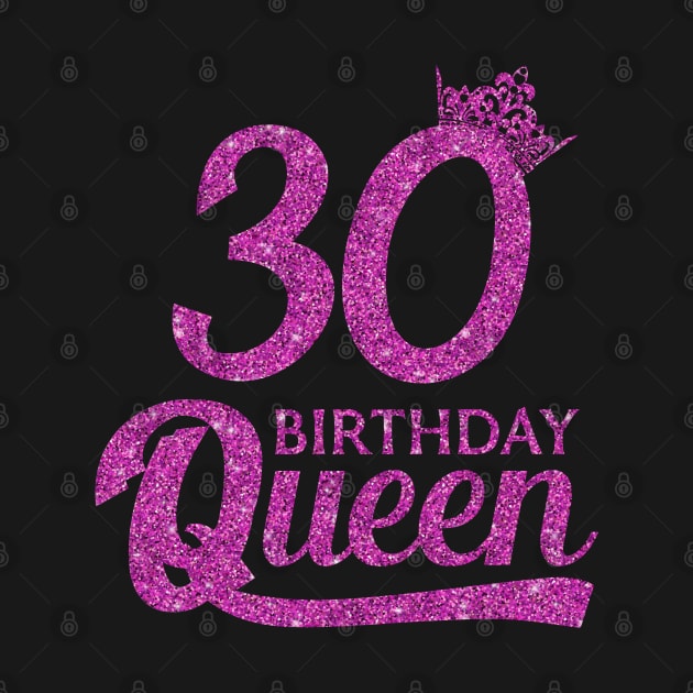 30 Birthday Queen - 30th Birthday Gift Ideas - Thirty Year Old Birthday by Otis Patrick