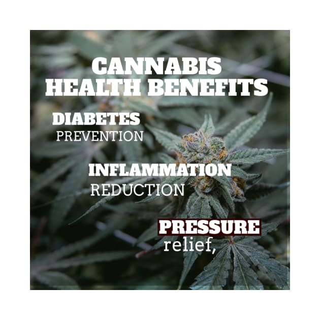 Cannabis health benefits: diabetes prevention, inflammation reduction, pressure relief by Zipora