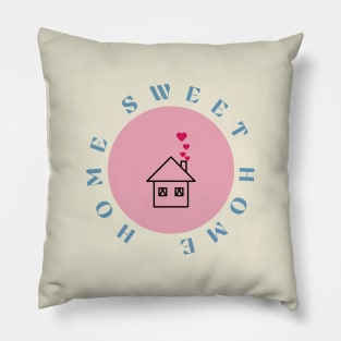 Home Sweet Home Pillow