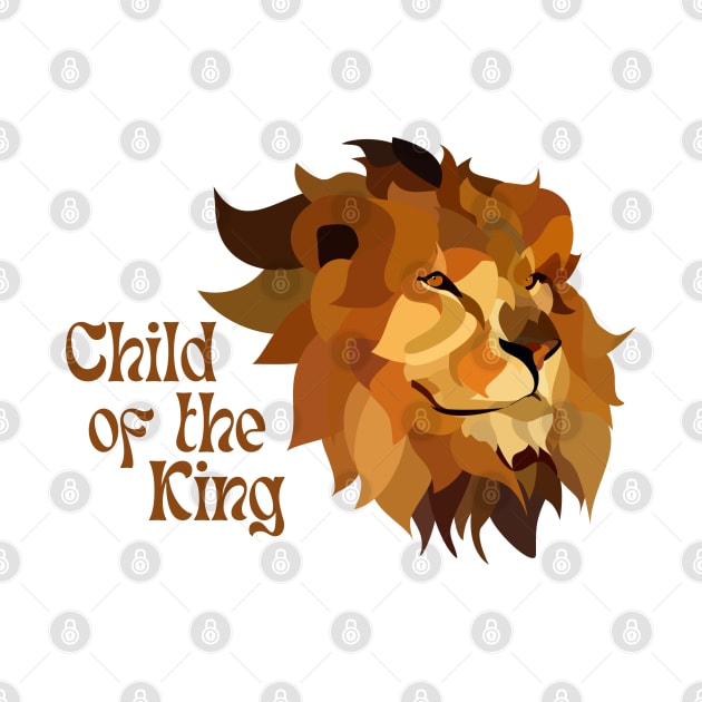 Child of the King - Lion of the tribe of Judah - Christian Apparel by ThreadsVerse