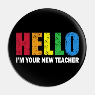 Hello I'm your new teacher Pin