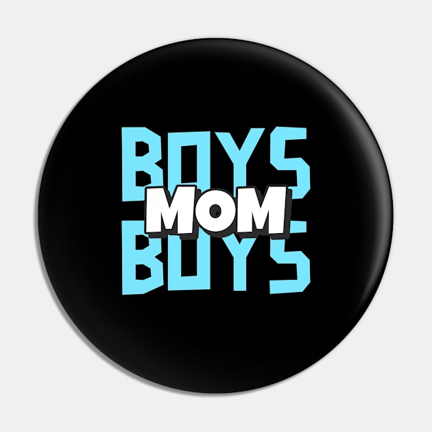 Boys Mom | Mom of Boys | Boy Mom Pin by Funkrafstik