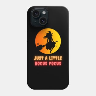 Just a little HOCUS FOCUS Phone Case