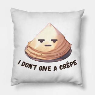 Funny Crepe Shirt I Don't Give a Crepe Pun Tee Funny Baker's Shirt Foodie Gift For Crepe Lover Top French Pastry Lover Tee Gift for Baker Pillow