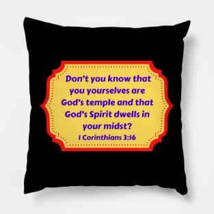 Bible Verse 1 Corinthians 3:16 Pillow