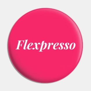 Flexpresso Pin