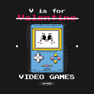 V Is For Video Games Funny Valentines Day Gamer T-Shirt