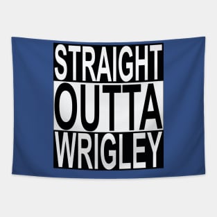 Straight Outta Wrigley ( Field ) Tapestry