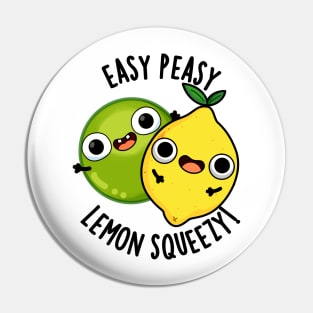 Easy Peasy Lemon Squeezy Funny Fruit Puns Pin