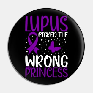 Lupus Awareness Girls Lupus Picked The Wrong Princess Pin