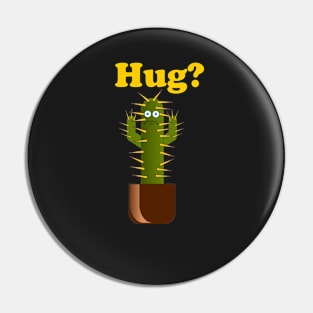 Everyone needs a hug Pin