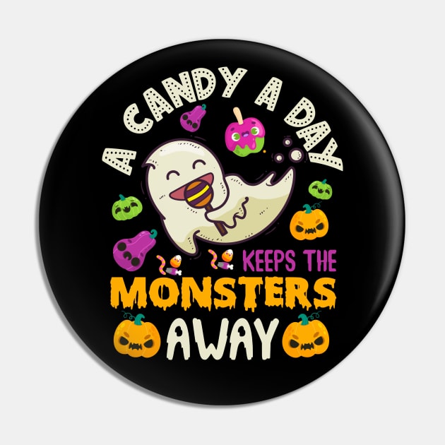 A Candy A Day Keeps The Monsters Away Halloween Pin by koolteas