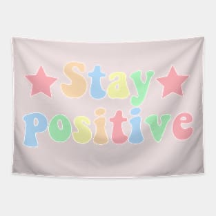 Stay positive Tapestry
